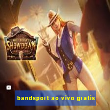 bandsport ao vivo gratis